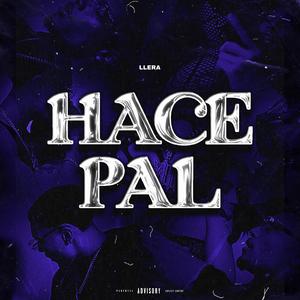 Hace Pal (Explicit)