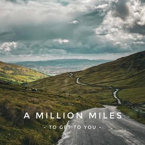 A Million Miles (To Get To You) (feat. Emily Nash) (Acoustic)