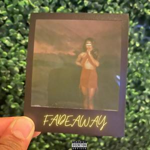 FADEAWAY (Explicit)