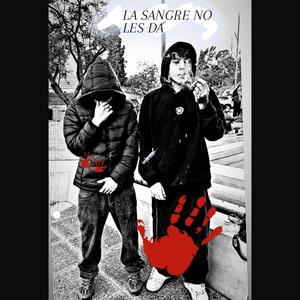 la sangre no les da (feat. Moneysugga') (Explicit)