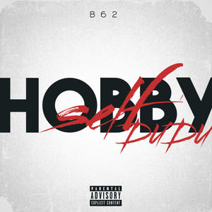 Hobby (Explicit)