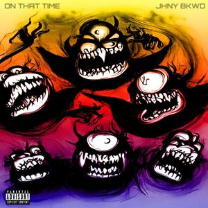 On That Time (Explicit)