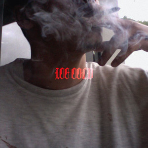 Ice Cold (Explicit)