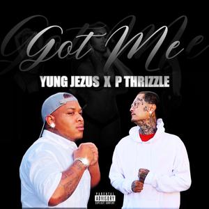 Got me (feat. Abm jezus) [Explicit]