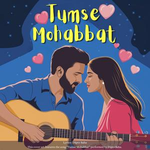 Tumse Mohabbat