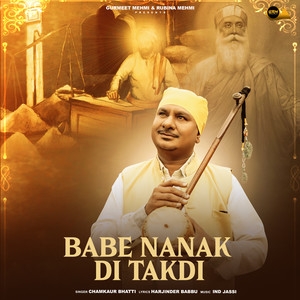 Babe Nanak Di Takdi
