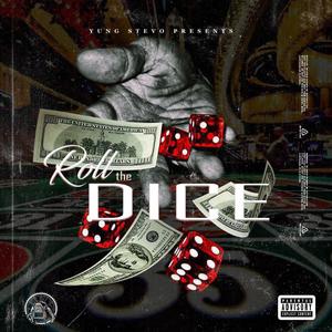 Roll The Dice (Explicit)