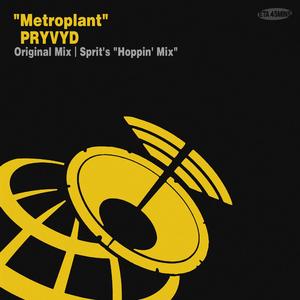 Metroplant (Hoppin' Mix)