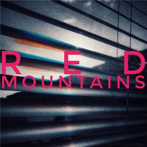 RED MOUNTAINS (Explicit)