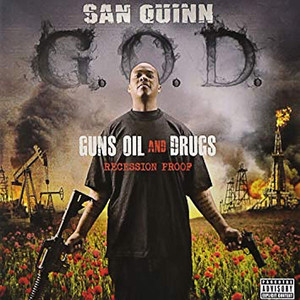 G.O.D.: Guns Oil and ***** Recession Proof (Explicit)