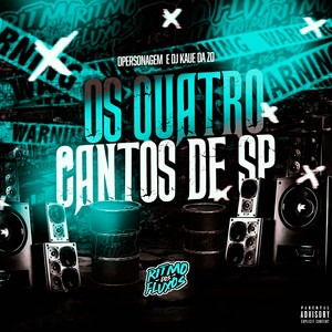 Os Quatro Cantos de Sp (Explicit)