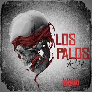 Los palos (Explicit)
