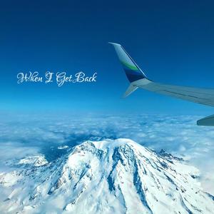 When I Get Back (Explicit)