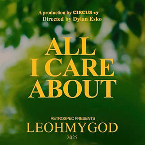 ALL I CARE ABOUT (Explicit)