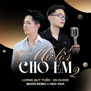 Mở Lối Cho Em 2 (Remix)