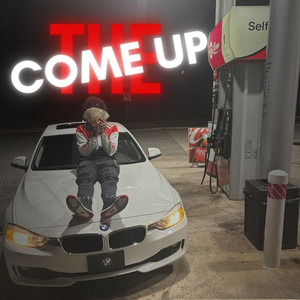 The Come Up (Explicit)