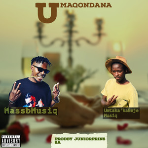 Umaqondana (Explicit)