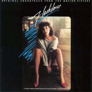 Flashdance (Original Soundtrack From The Motion Picture) (闪电舞 电影原声带)