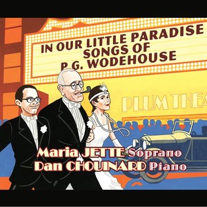 In Our Little Paradise: Songs of P.G. Wodehouse