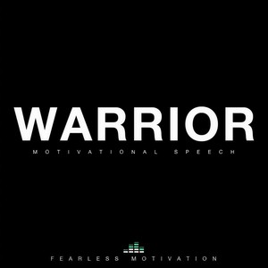 Warrior(Motivational Speech)[feat. Jones 2.0]