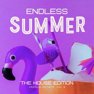 Endless Summer, Vol. 2 (The House Edition) [Explicit]