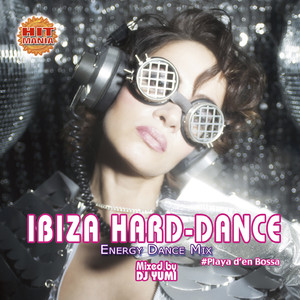 Ibiza Hard Dance – Energy Dance Mix #Playa d'en Bossa