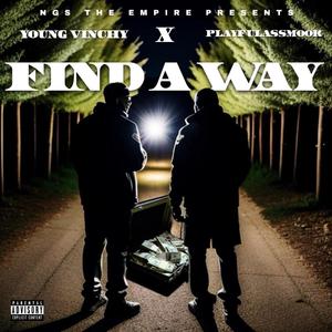 Find A Way (feat. Playfulassmook) [Explicit]