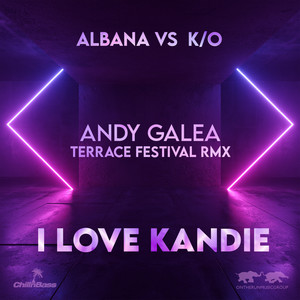 I Love Kandie (Andy Galea Terrace Festival Rmx)
