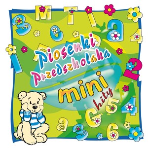 Mini Hity - Piosenki przedszkolaka