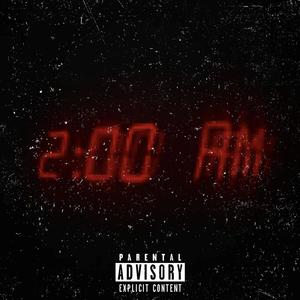 2 AM (Explicit)