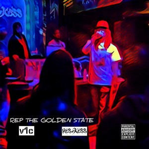 Rep the Golden State (Explicit)
