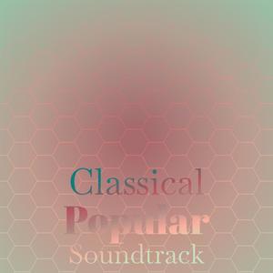 Classical Popular Soundtrack