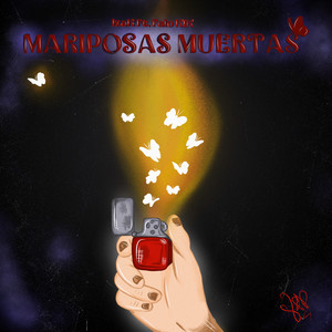 Mariposas Muertas (Explicit)