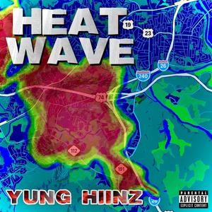 Heat Wave (Explicit)