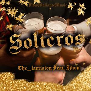 solteros (feat. jjohn & thelamision)