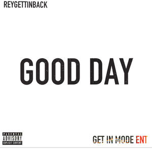 Good Day (Explicit)