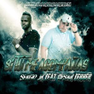 Si tu me acompañas (feat. César Ferrer)