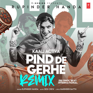 Kaali Activa - Pind De Gerhe Remix