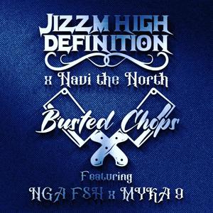 Busted Chops(feat. NgaFsh & Myka 9)(Street) (Explicit)