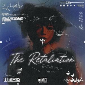 The Retaliation (Explicit)