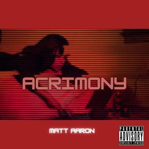 Acrimony (Explicit)