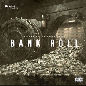 Bank Roll (Explicit)