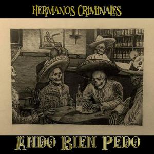 Ando Bien Pedo (Explicit)