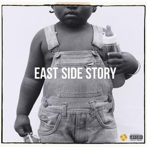 EAST SIDE STORY (Explicit)