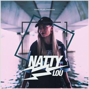 YANA Music Presents Natty Lou (Explicit)