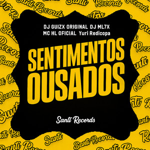 Sentimentos Ousados (Explicit)