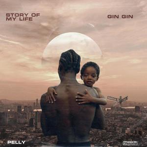 STORY OF MY LIFE & GINGIN (Explicit)