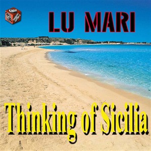 Thinking of Sicilia - lu mari