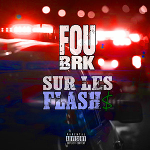 sur les flash (Explicit)