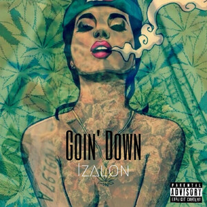 Goin Down (Explicit)